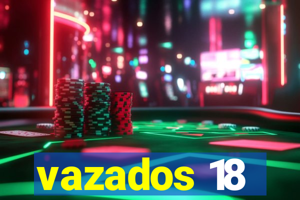 vazados 18